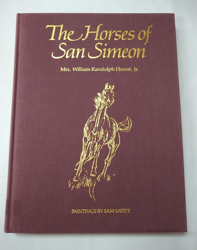 The Horses of San Simeon, 1st Ed, SIGNED x2, Mrs. Wm Randolph Hearst Jr 1985 gallery
