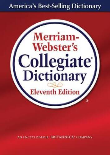 Merriam-Webster’s Collegiate Dictionary (Laminated Cover) – VERY GOOD