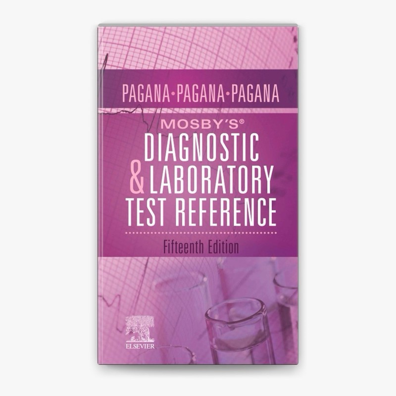 Mosby’s® Diagnostic and Laboratory Test Reference