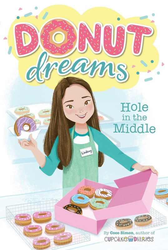 Hole in the Middle (Donut Dreams) – paperback Simon, Coco