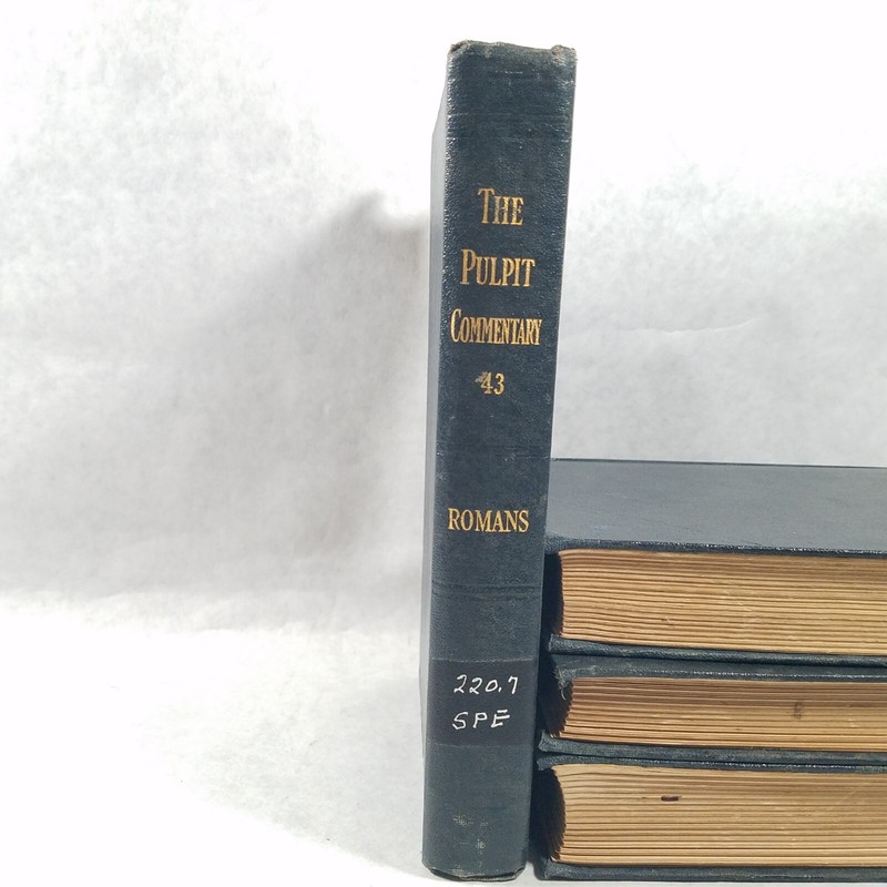 The Pulpit Commentary: Romans, Book 43 edited by H. D. M. Spence – 1940s