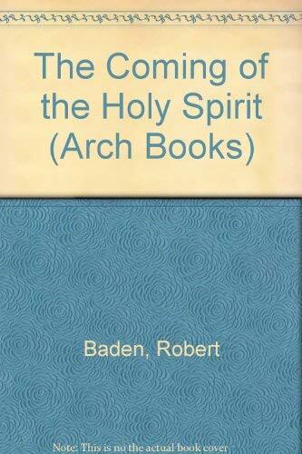 Coming of the Holy Spirit (Package of 6 copies) – Baden, Robert – paperback …