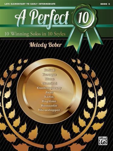 A Perfect 10, Bk 2: 10 Piano Solos in 10 Styles – 0739098411, paperback