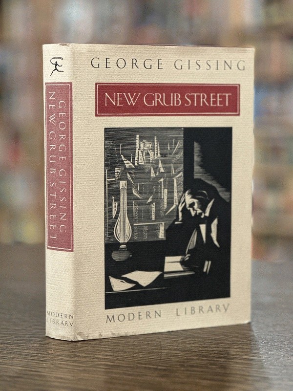 New Grub Street (Modern Library) by George Gissing (1985)