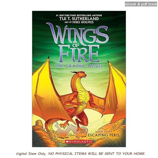 Escaping Peril: A Graphic Novel (Wings of Fire Graphic No, Tui T. Sutherland 202