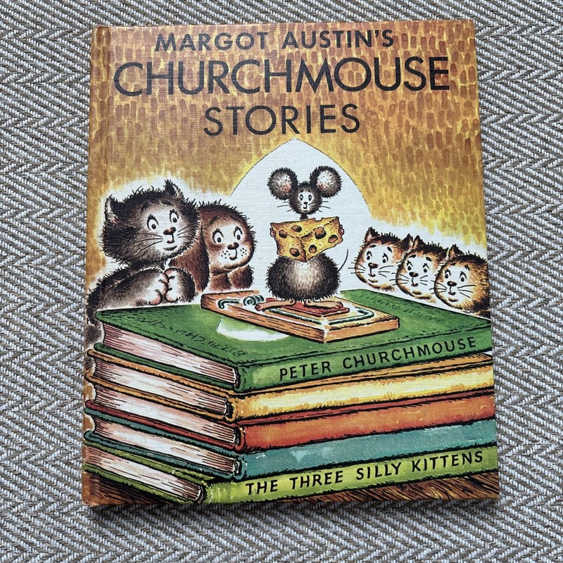 Margot Austins’s Churchmouse Stories 1956 Vintage Children’s Book