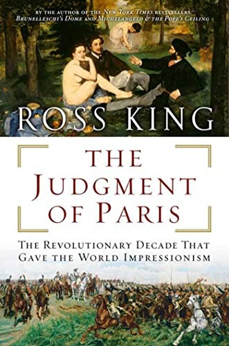 The Judgment of Paris: The Revolutionary…, King, Ross