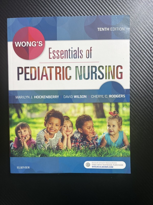 Wong’s Essentials of Pediatric Nursing 10th Edition by Marilyn J. Hockenberry