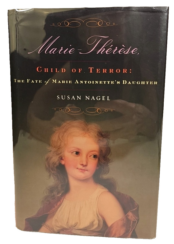 Marie Therese Child of Terror by Susan Nagel HCDJ First US Edition First Print