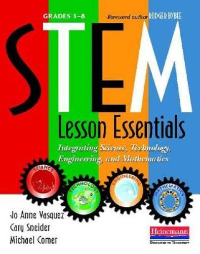 STEM Lesson Essentials, Grades 3-8: Integrating Science, Technology, Engi – GOOD