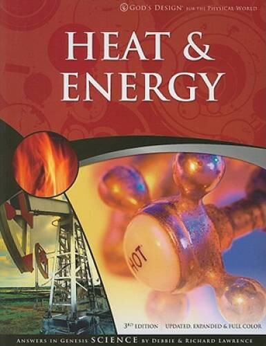 Heat & Energy (God’s Design for the Physical World) – Paperback – GOOD