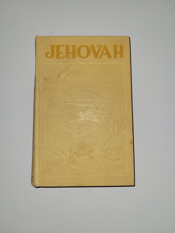 Jehovah 1934 1st Printing See Quote Page 24, 191 By JF Rutherford Watchtower