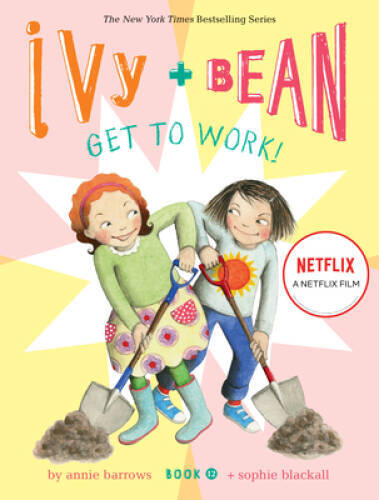 Ivy and Bean Get to Work (Book 12) (Ivy Bean, 12) – Hardcover – GOOD
