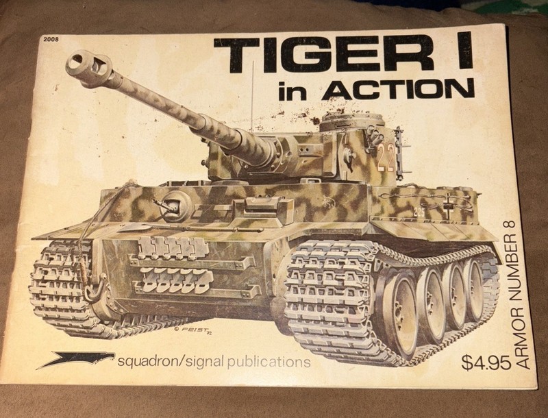 Tiger 1 in Action Armor Number 8 by Feist, Uwe & Harms Norman 1973 PB