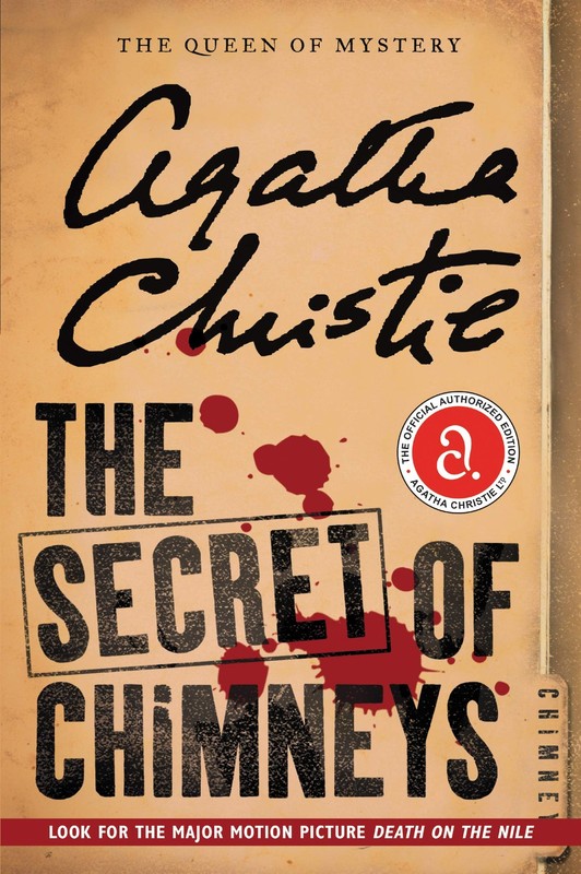 The Secret of Chimneys: The Official Authorized Edition (Agatha Christie Lib…
