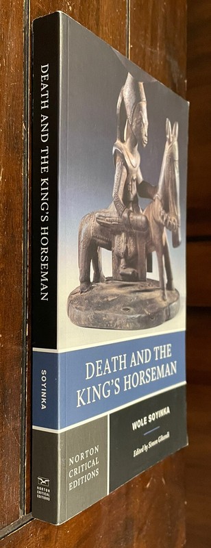 Death and the King's Horseman : A Play by Wole Soyinka | Norton Critical Edition gallery