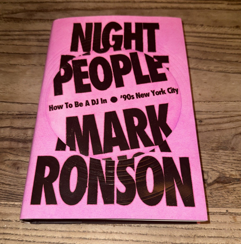 Mark Ronson Night People How to be a DJ in ’90s New York Like New Hardcover w/DJ