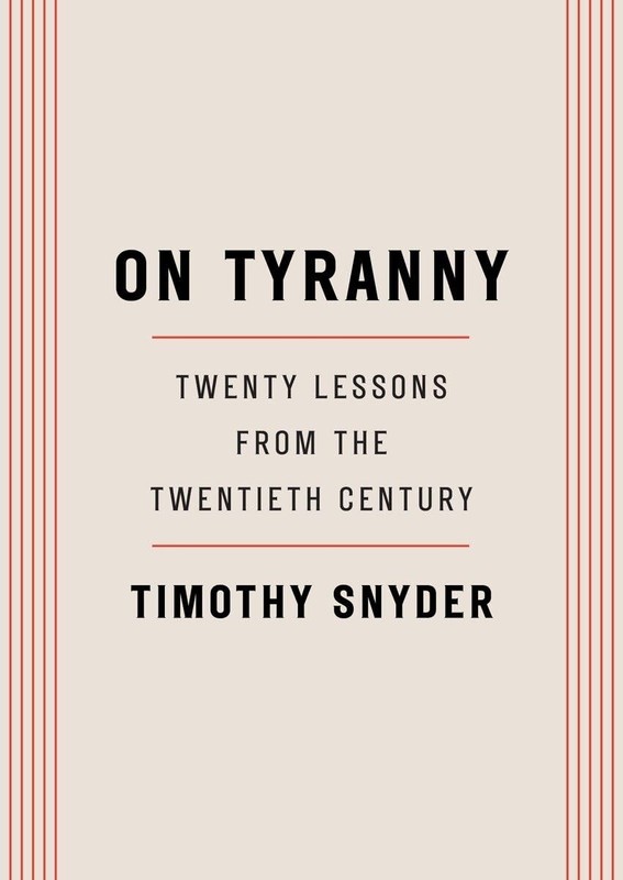 On Tyranny: Twenty Lessons from the Twentieth Century gallery