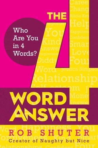 The 4 Word Answer: Who Are You in 4 Words? by Rob Shuter: Used