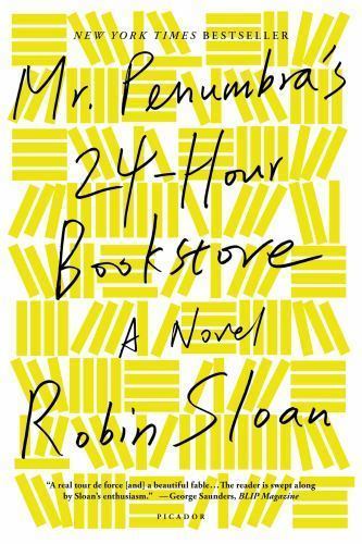 Mr. Penumbra’s 24-Hour Bookstore, Paperback by Sloan, Robin, Like New Used, F…