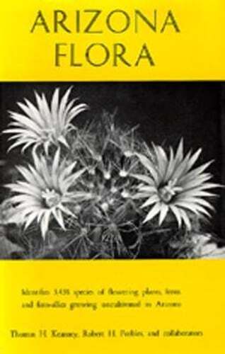 Arizona Flora, Second Edition by Thomas H Kearney: Used