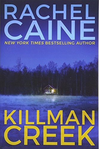 Killman Creek: 2 (Stillhouse Lake, 2), Caine, Rachel