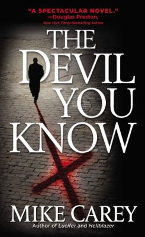 The Devil You Know Mass Market Paperbound Mike Carey