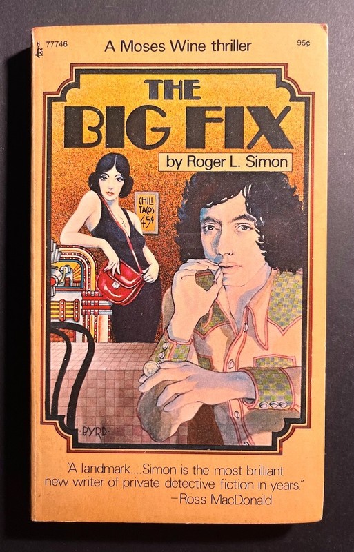 THE BIG FIX / Roger L. Simon (Pocket Books 1974) Moses Wine 1st pb print