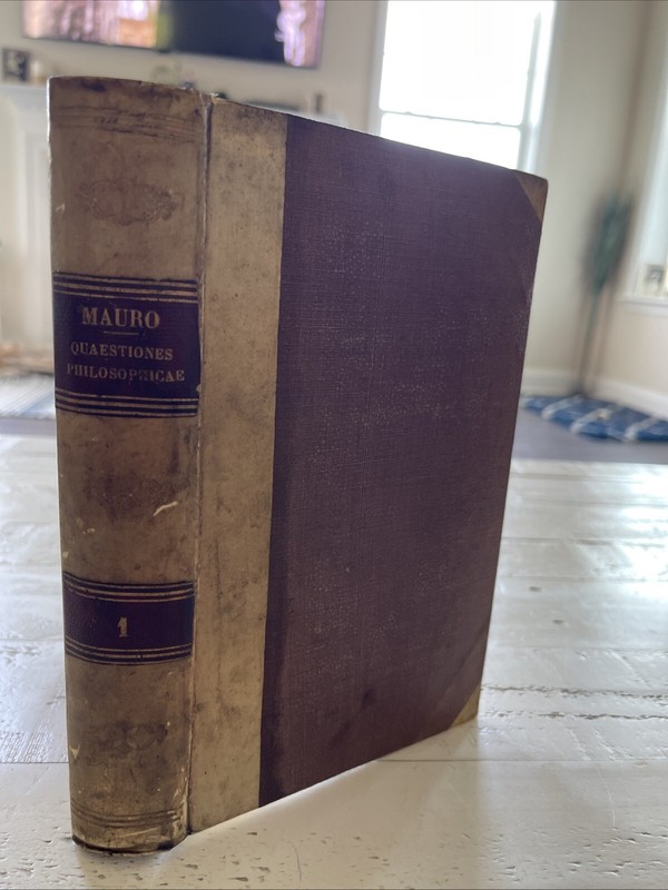 Quaestiones Philosophicae Vol. 1 by Sylvestro Mauro, 1875 Catholic Work