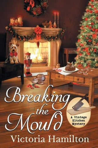 Breaking the Mould (A Vintage Kitchen Mystery), Hamilton, Victoria, Good Book