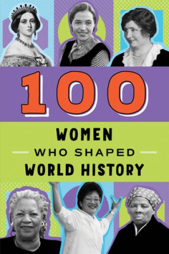 100 Women Who Shaped World History (100 Series) – Paperback – VERY GOOD