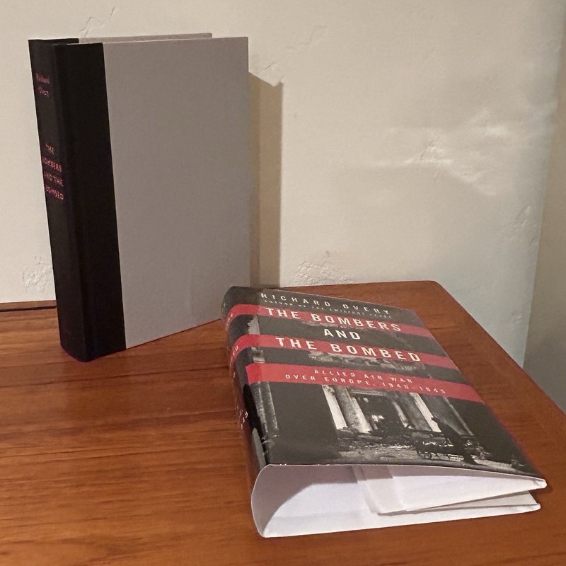 THE BOMBERS AND THE BOMBED Richard Overy 1st US Ed. WWII Air War BRAND NEW gallery