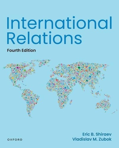 International Relations, Shiraev, Eric,Zubok, Vladislav, Excellent Book