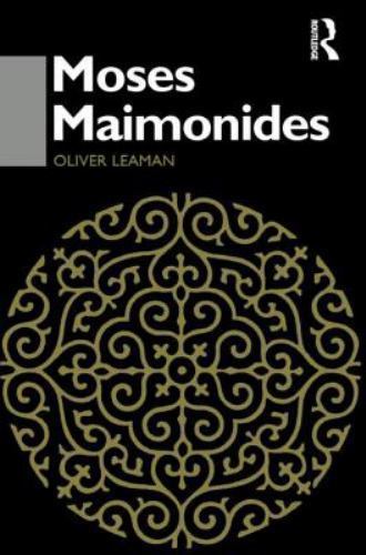 Moses Maimonides by Leaman, Oliver