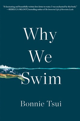 Why We Swim by Tsui, Bonnie