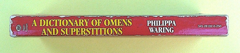 A Dictionary of Omens & Superstitions by Philippa Waring PB 1st Print 265 pages. gallery