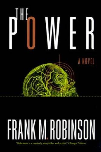 The Power – Paperback By Robinson, Frank M – VERY GOOD