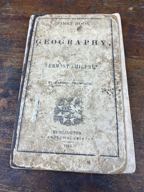 1849 First Book of Geography for Vermont Children, MAPS! Zadock Thompson, 74 pgs