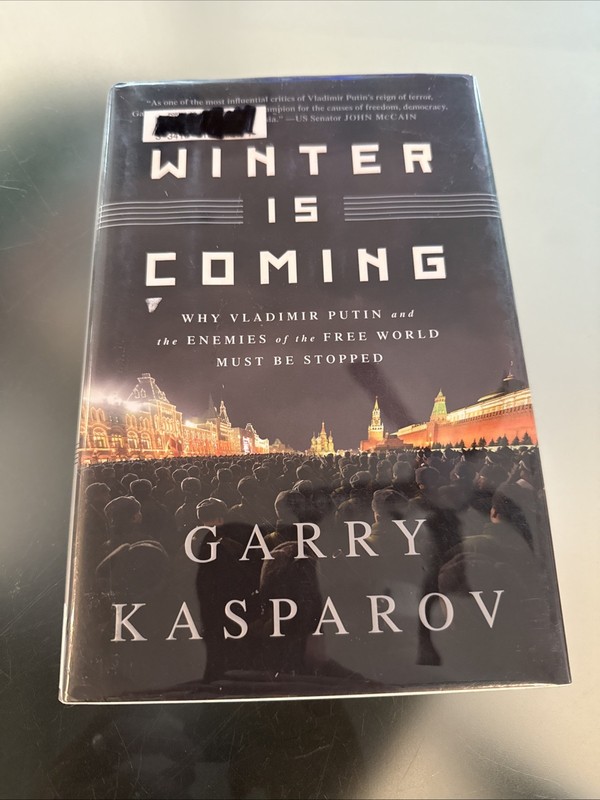 Winter Is Coming: Why Vladimir Putin and the Enemies of the Free World Ex-librar
