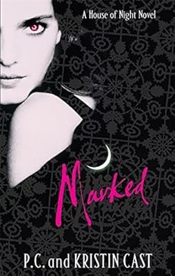 Marked: Number 1 in series: 1/6 (House of Night), Cast, Kristin & Cast, P. C., U