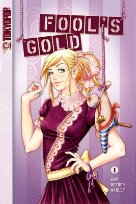Fool’s Gold, Volume 1: Volume 1 by Amy Reeder Hadley
