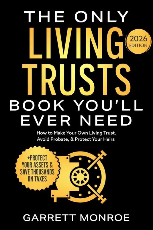 The Only Living Trusts Book Youll Ever Need Avoid Probate Paperback 2026 Edition