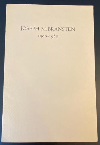 JOSEPH M. BRANSTEN 1900-1980 by Rabbi Joseph Asher – Adrian Wilson B C of Calif