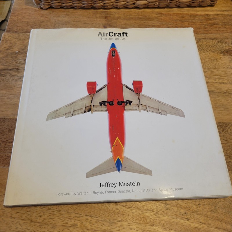 AirCraft: The Jet as Art by Jeffrey Milstein HC 2007