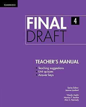 Final Draft Level 4 Teacher’s – Paperback, by Asplin Wendy; Jacobe – Very Good