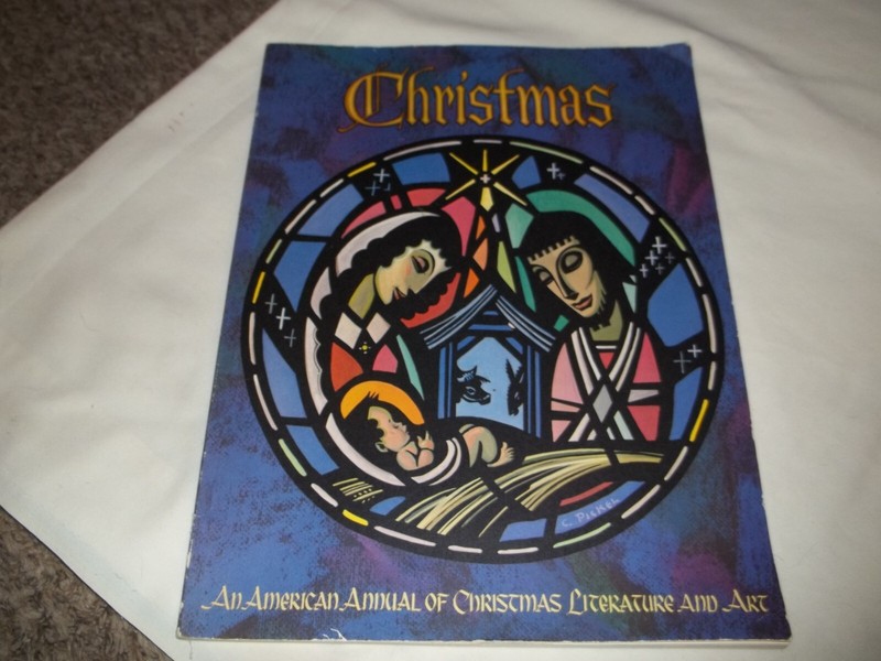 Christmas An American Annual of Christmas Literature and Art 1972