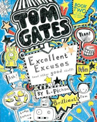 Tom Gates: Excellent Excuses (and Other Good Stuff) – Paperback – GOOD