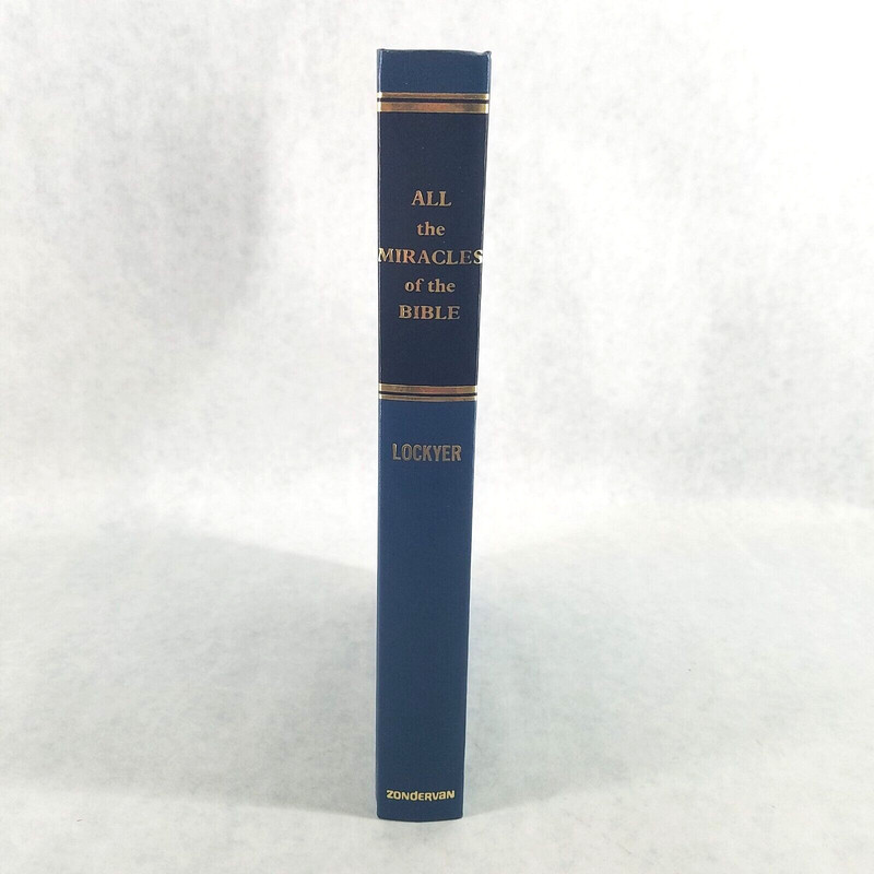 All the Miracles of the Bible – Hardcover by Herbert Lockyer