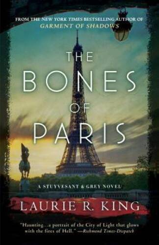 The Bones of Paris (Harris Stuyvesant) – Paperback By King, Laurie R. – GOOD