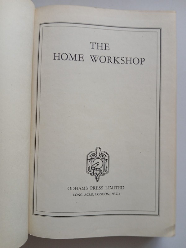 The Home Workshop Odhams Press Limited Hardback